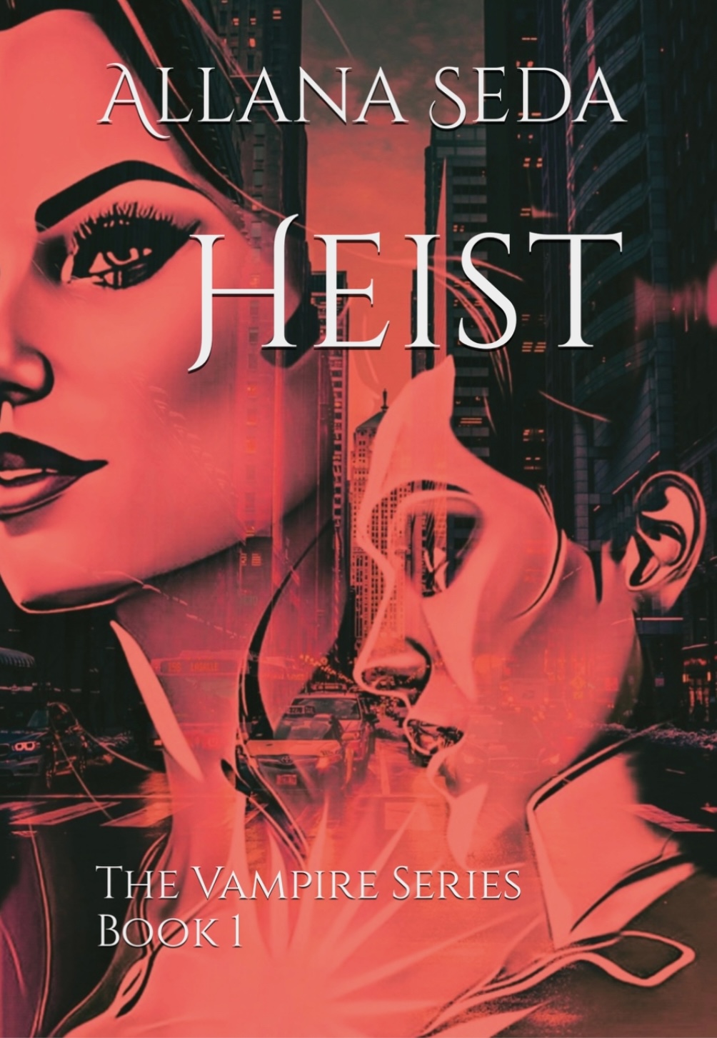 Heist (The Heist Vampire Series Book #1)