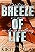 Breeze of Life