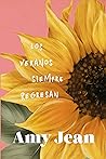 Los veranos siempre regresan by Amy  Jean