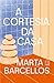 A Cortesia da Casa