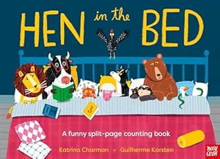 Hen in the Bed by Katrina Charman
