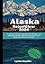Alaska-Reiseführer 2024: En...