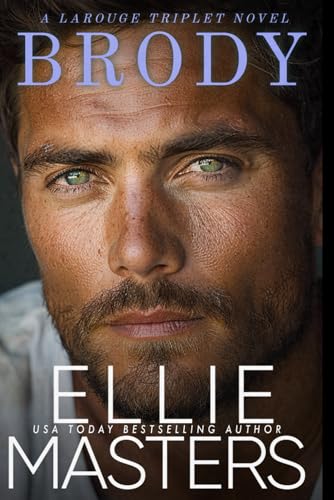 Brody (The LaRouge Triplets #2)
