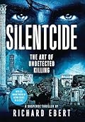 Silentcide: The Art of Undetected Killing