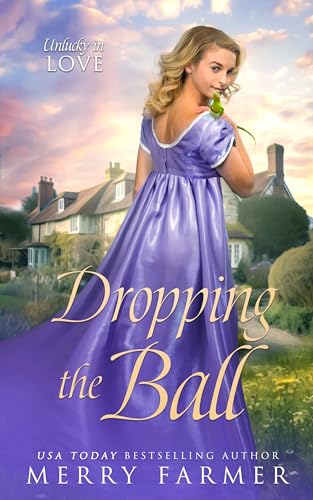 Dropping the Ball (Unlucky in Love, #2)