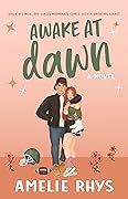 Awake at Dawn (Wildflower, #2)
