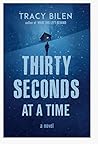Thirty Seconds at a Time