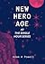 New Hero Age: The Single Hour