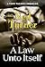A Law Unto Itself by Neil  Turner