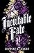 Inevitable Fate