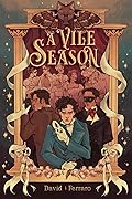 A Vile Season
