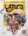 Receitas de Guerrilha do Mundo Maravilhoso de Larica Total (Portuguese Edition)
