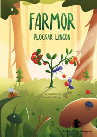 Farmor plockar lingon (Jag och miljön, #3)