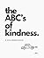 The ABC's of Kindness: A Co...