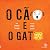 O cão e o gato (Portuguese Edition)