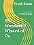 The Wonderful Wizard of Oz:...