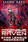 Codename Raven (Star League Assassins, #9)