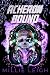 Acheron Bound by Millie Leigh