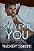 Only Ever You