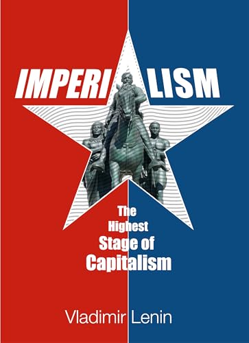 Imperialism: The Highest Stage of Capitalism