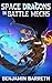 Space Dragons in Battle Mechs