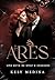 Ares: Um vicio de amor e obsessão (Portuguese Edition)