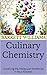 Culinary Chemistry: Unveili...