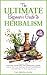 The Ultimate Beginner's Guide to Herbalism by The Green Glow