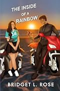 The Inside of a Rainbow (Special Edition) (The Pitstop Series