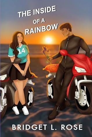 The Inside of a Rainbow (Special Edition) (The Pitstop Series (Special Edition Covers))