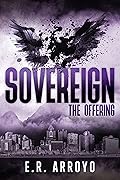 Sovereign: The Offering