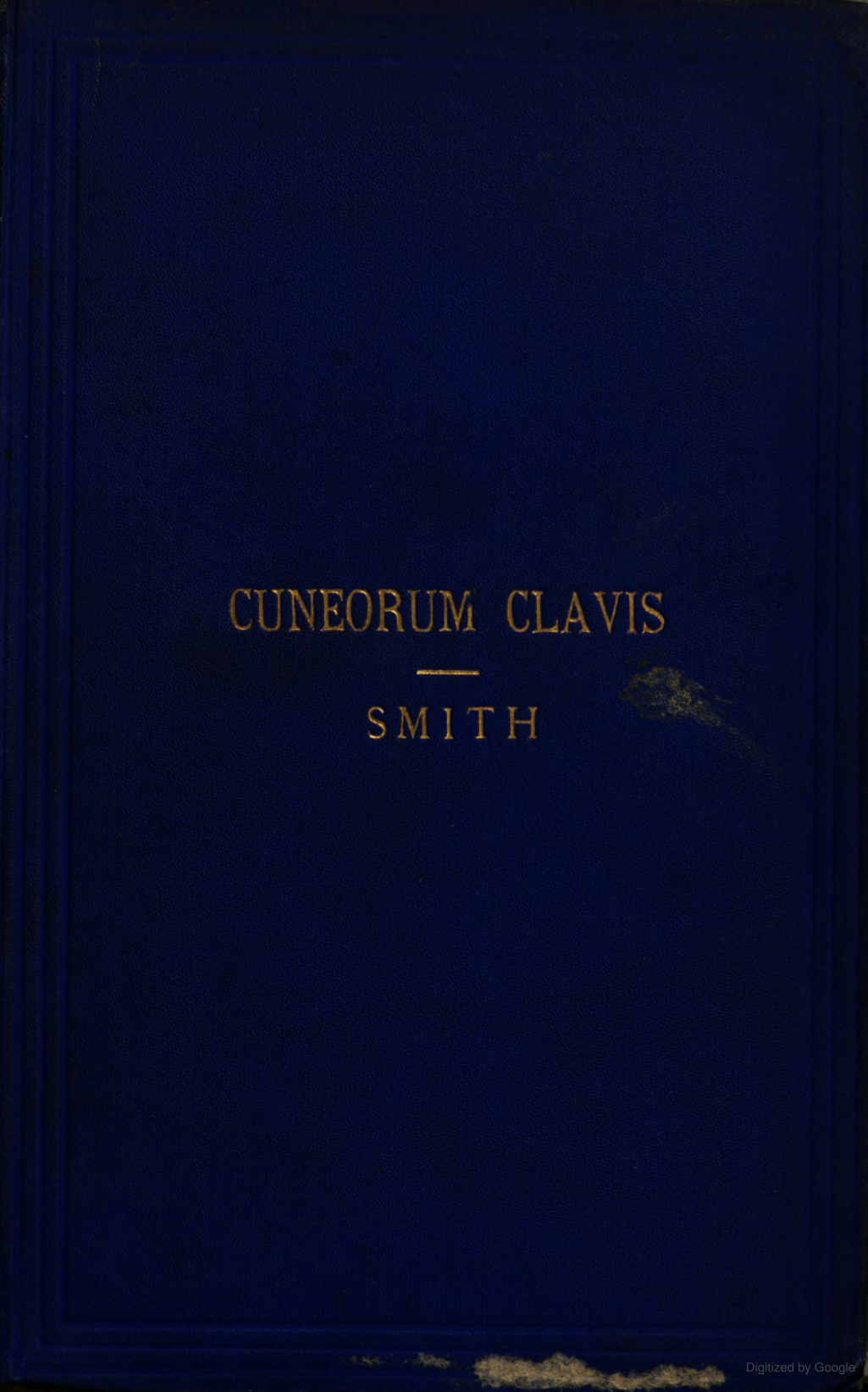 Cuneorum Clavis: The Primitive Alphabet and Language of the Ancient Ones of the Earth (Hardcover)
