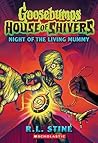 Book cover for Night of the Living Mummy (Goosebumps House of Shivers, #3)