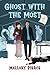 Ghost With the Most: A Para...