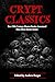 Crypt Classics: Best 19th C...