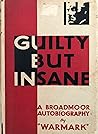 Guilty But Insane by Warmark
