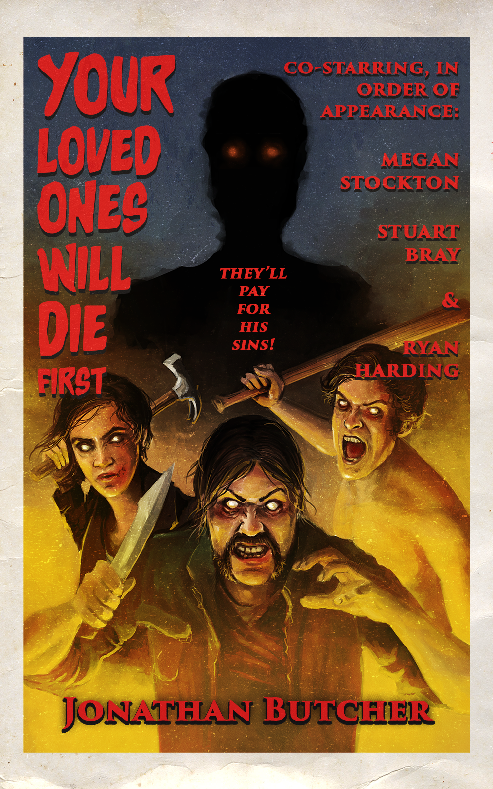 Your Loved Ones Will Die First