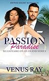 Passion Paradise:...