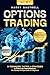 Options Trading [All-in-1] by Harry Gastrell