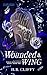 Wounded Wing (World Intelli...