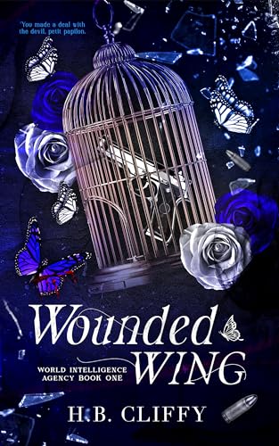 Wounded Wing (World Intelligence Agency, #1)