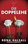 Die Doppelehe by Rona Halsall