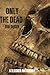 Only the Dead: A Slasher An...