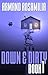 Down & Dirty - Book 1
