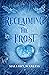 Reclaiming the Frost