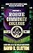 Rogue Community College (Liberty House #1)