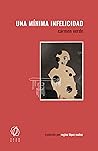 Una mínima infelicidad by Carmen Verde