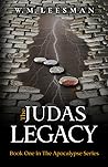 The Judas Legacy by W.M. Leesman