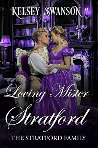 Loving Mister Stratford (The Stratford Family, #3)