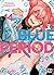 Blue Period T14 (French Edition)